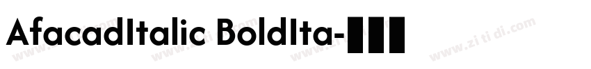 AfacadItalic BoldIta字体转换